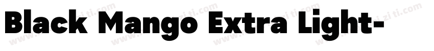 Black Mango Extra Light字体转换